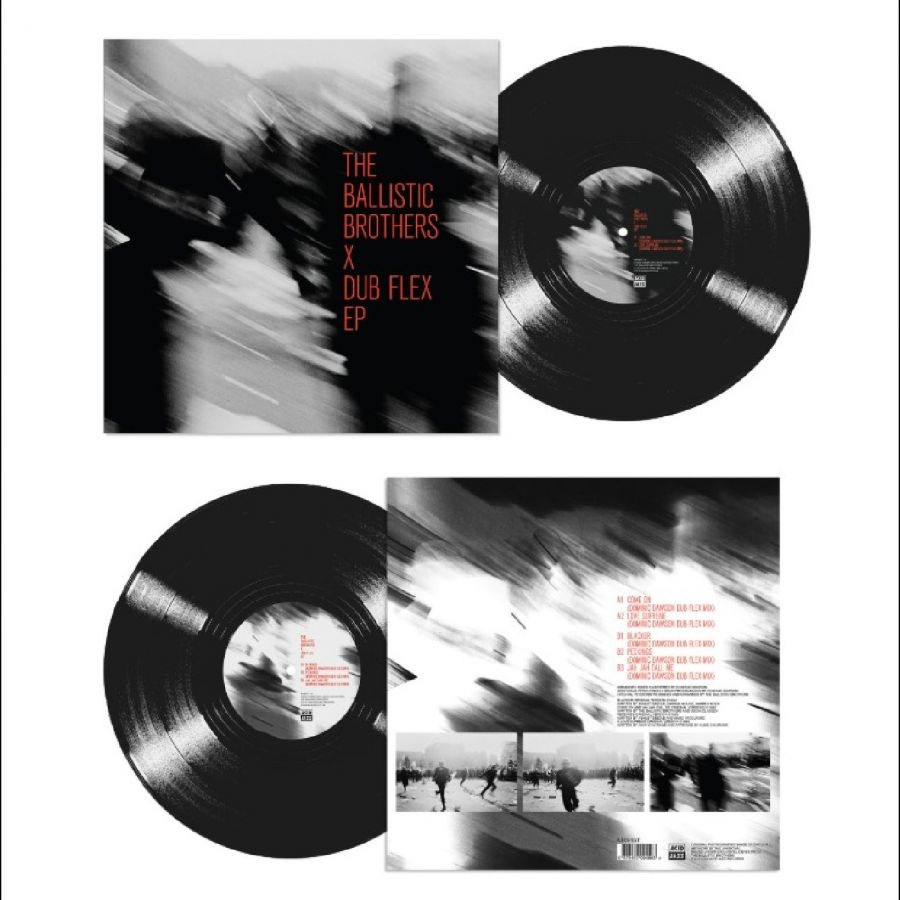 The Ballistic Brothers - The Ballistic Brothers X Dub Flex E