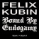 Felix Kubin Bound By Endogamy - Stück I / Stück Ii Felix Kubin Bound By Endogamy - Stück I / Stück Ii