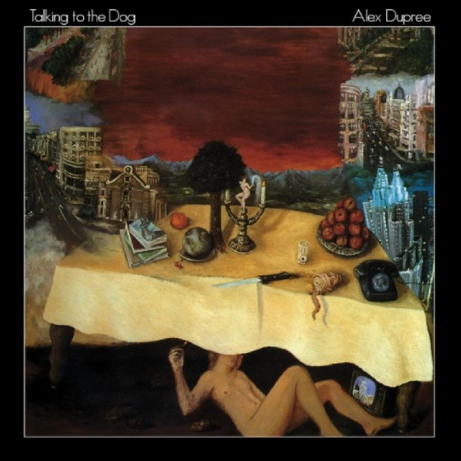 Dupree Alex - Talking To The Dog