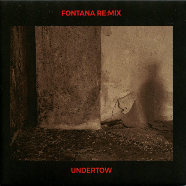 Fontana Re:Mix - Undertow
