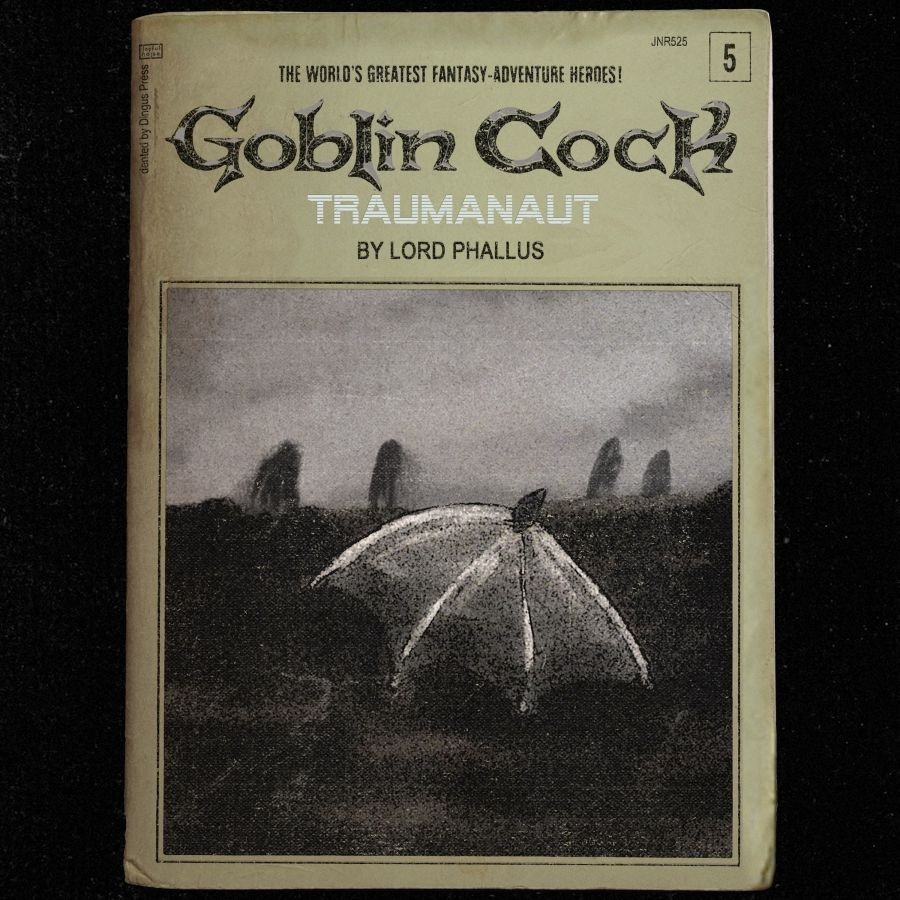 Goblin Cock - Traumanaut