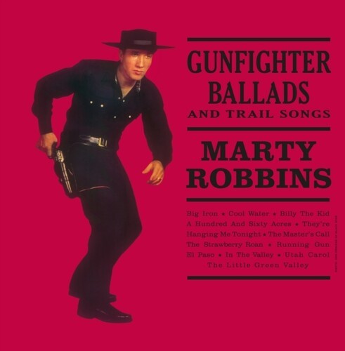 Marty Robbins - Gunfighter Ballads And Trail Songs