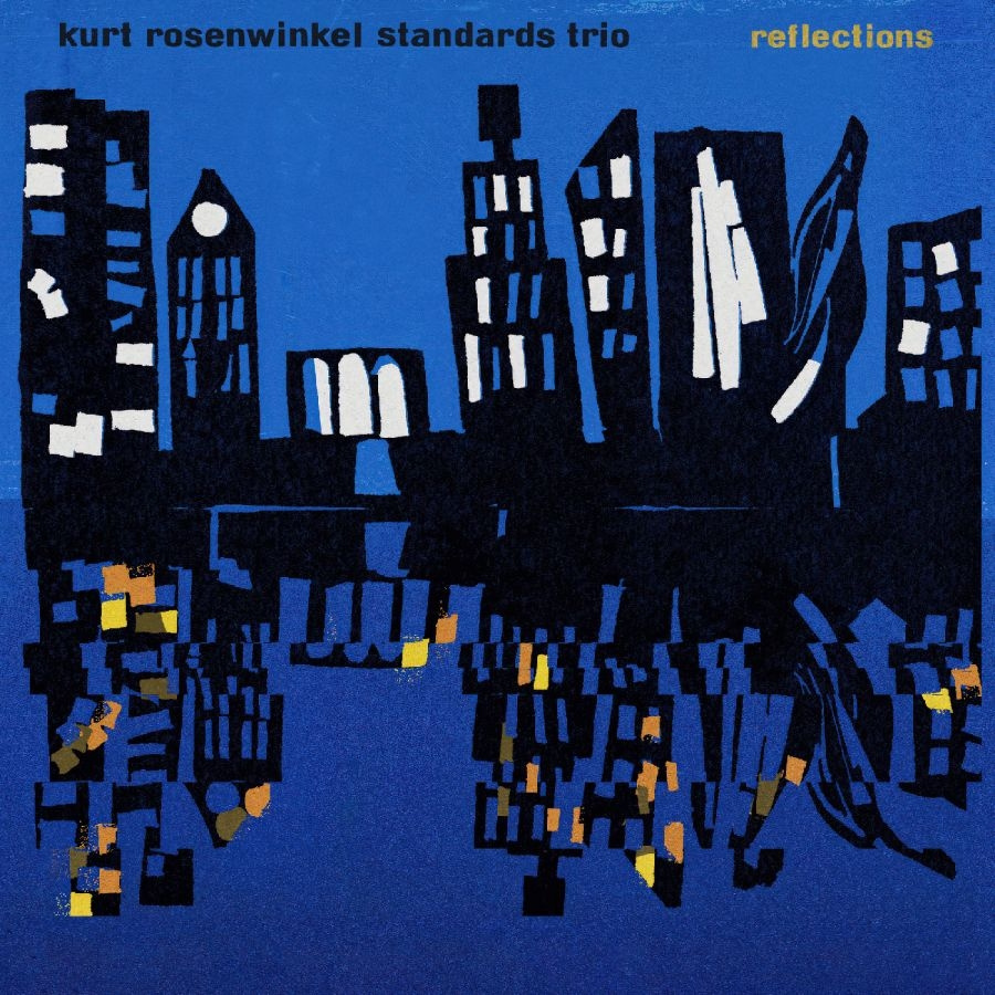 Rosenwinkel Kurt - Standards Trio: Reflections Reissue