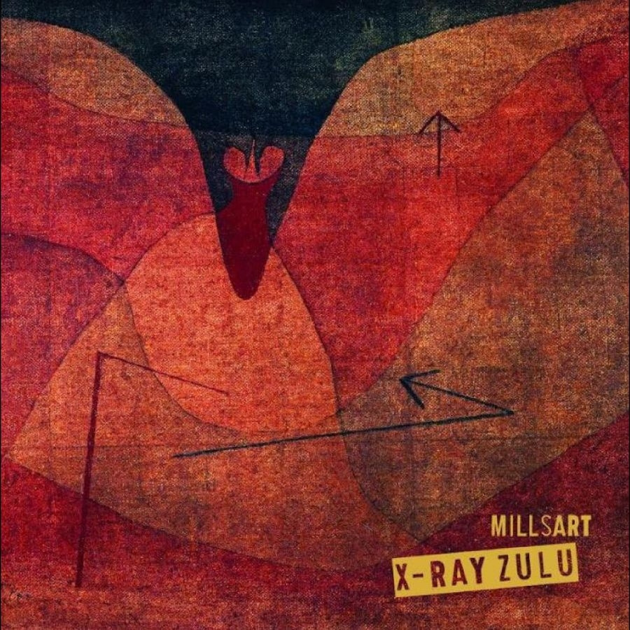 Millsart - X-Ray Zulu