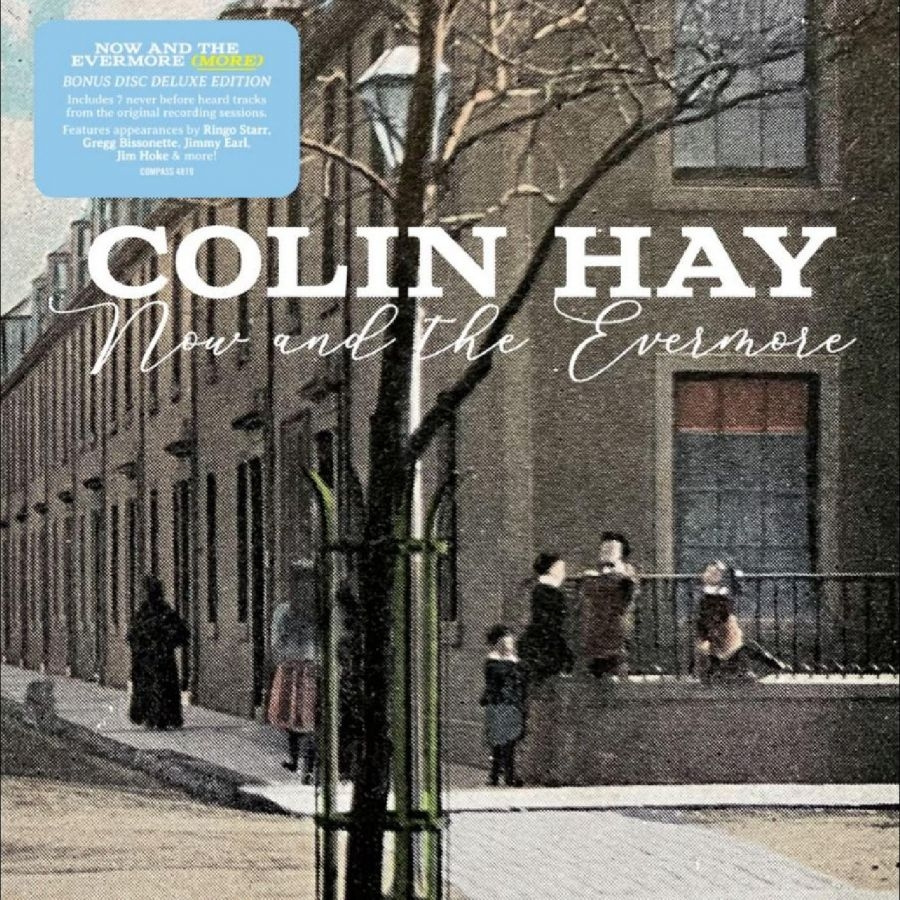 Hay Colin - Now And The Evermore (More)