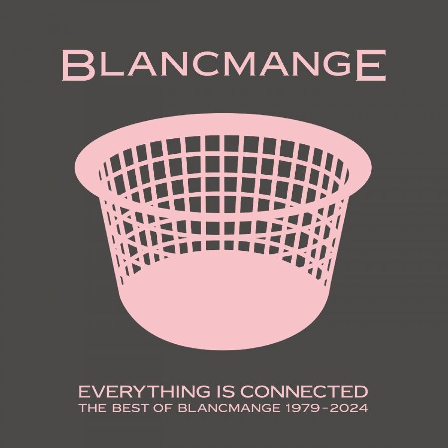 Blancmange - Everything Is Connected - Best Of (
