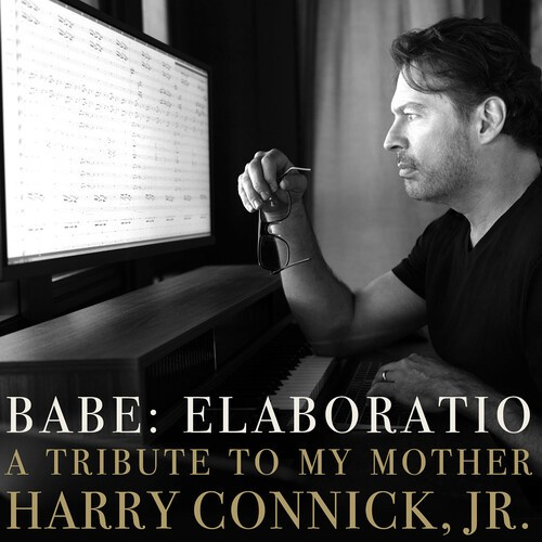 Harry Connick Jr. - Babe: Elaboratio - A Tribute To My Mother
