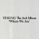 Yesung - Where We Are (Photobook Ver.) (Random Ver.) Yesung - Where We Are (Photobook Ver.) (Random Ver.)