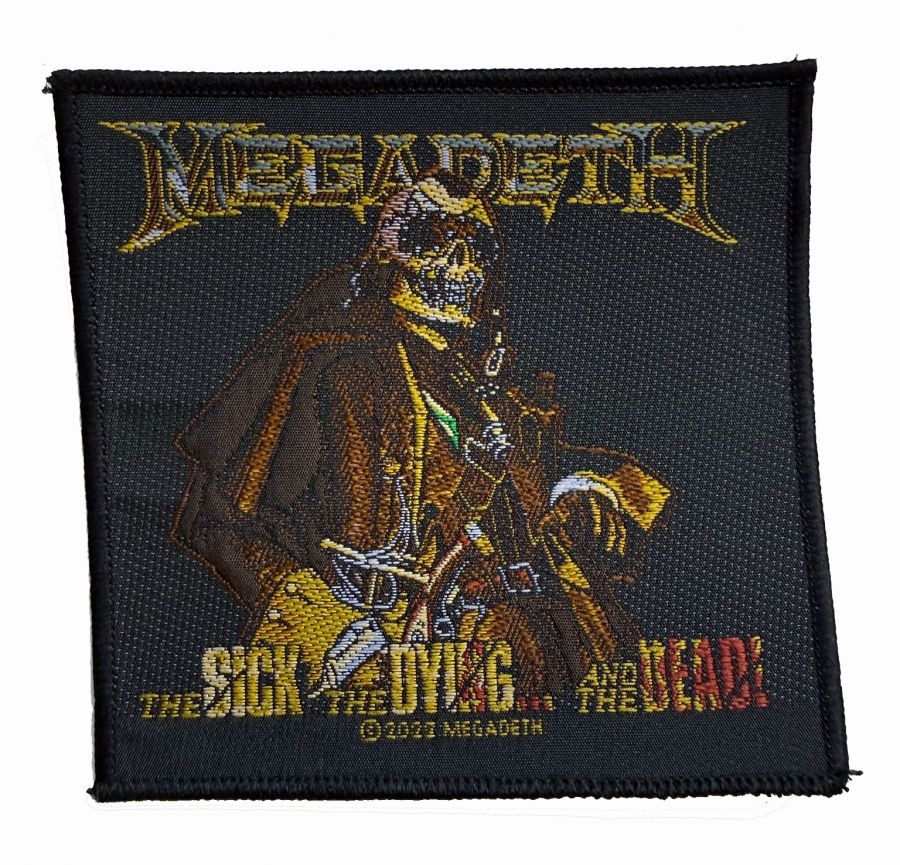 Megadeth - Patch Sick The, Dying The And Dead