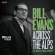 Bill Evans Trio - Across The Alps - Lugano & Pescara Concerts (Limited/180G/2Lp) (Rsd) Bill Evans Trio - Across The Alps - Lugano & Pescara Concerts (Limited/180G/2Lp) (Rsd)