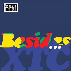 Xtc - Vol. 1 - Besides (2025) (Rsd)