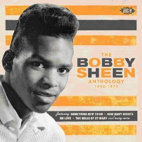 Sheen Bobby - Bobby Sheen Anthology 1958-1975