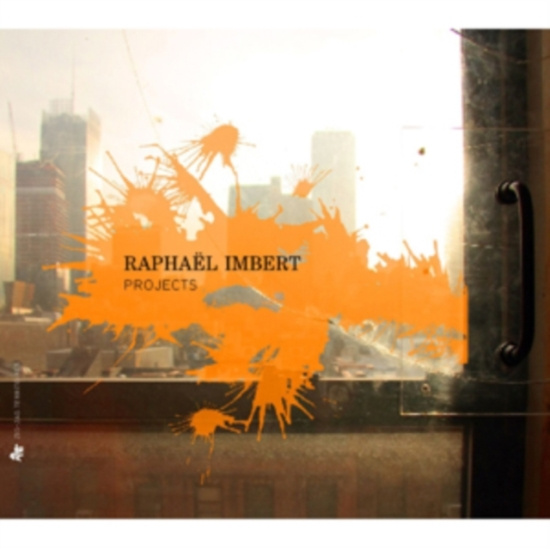 Raphael Imbert - Projects