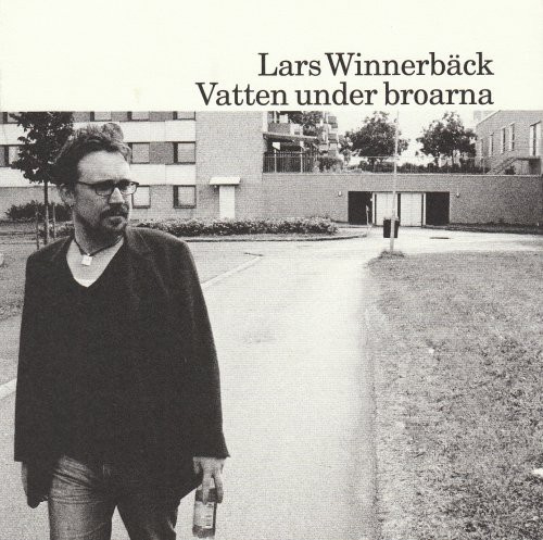 Lars Winnerbäck - Vatten Under Broarna