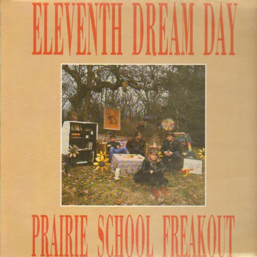 Eleventh Dream Day - Prairie School Freakout (2Xcd)