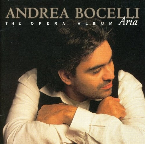 Bocelli Andrea Tenor - Aria - The Opera Album