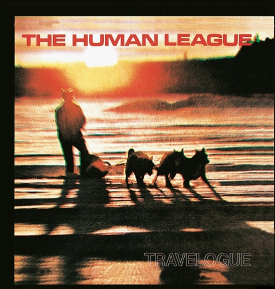 The Human League - Travelogue