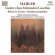 Gustav Mahler - Orchestral Songs Gustav Mahler - Orchestral Songs