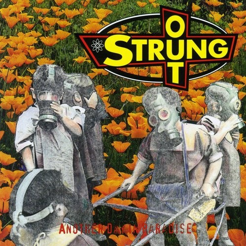 Strung Out - Another Day In Paradise