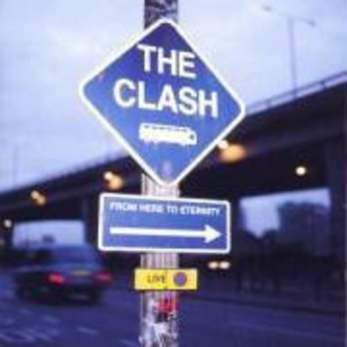 The Clash - From Here To Eternity