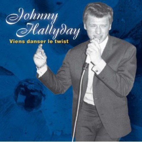 Johnny Hallyday - Viens Danser Le Twist