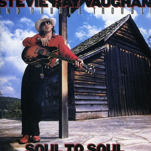 Vaughan Stevie Ray & Double T - Soul To Soul