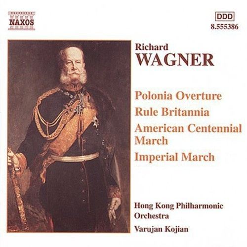 Richard Wagner - Marches & Overtures