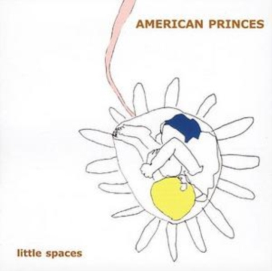 American Princes - Little Spaces
