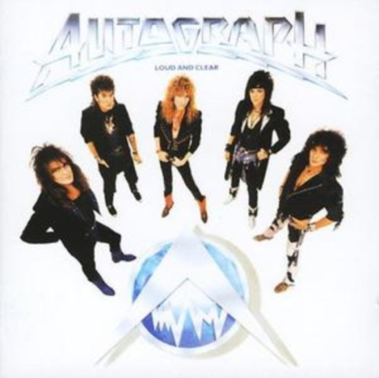 Autograph - Loud And Clear