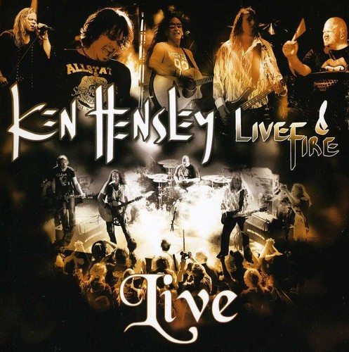 Hensley Ken And Live Fire - Live!!