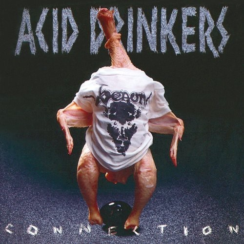 Acid Drinkers - Infernal Conncetion (+ Bonus)