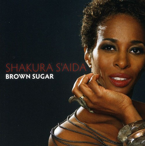 Shakura S'Aida - Brown Sugar