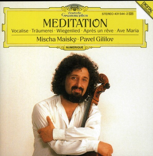 Maisky Mischa Cello - Meditation