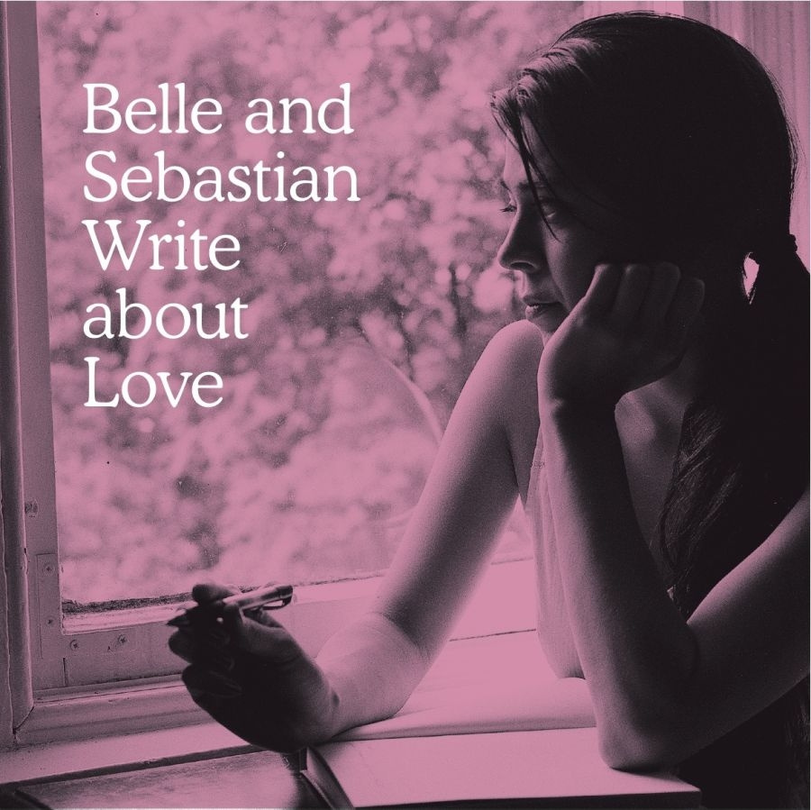 Belle And Sebastian - Write About Love