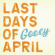 Last Days Of April - Gooey Last Days Of April - Gooey