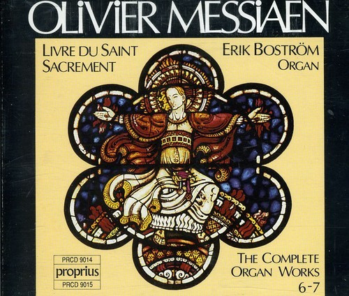 Olivier Messiaen - Kompletta Orgelverk, Vol 6-7
