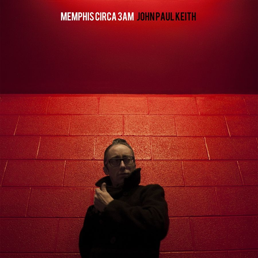 Keith John Paul - Memphis Circa 3Am