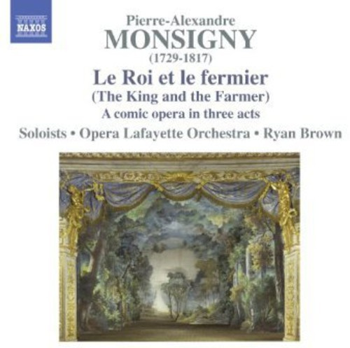 Pierre Alexandre Monsigny - Le Roi Et Le Fermier