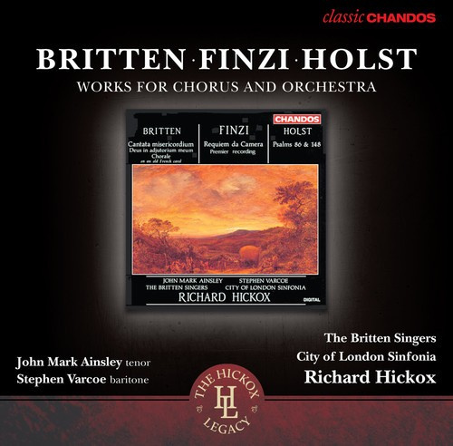 Britten / Finzi / Holst - Works For Chorus And Orchestra