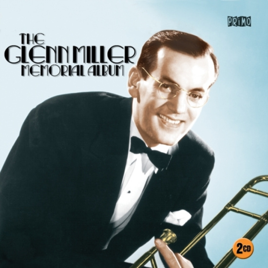 Miller Glenn - Glenn Miller Memorial Album