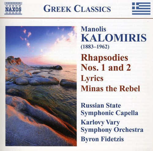 Kalomiris - Rhapsodies & Symphonic Poems