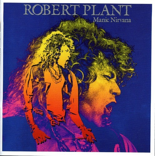 Robert Plant - Manic Nirvana