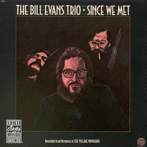 Bill Evans - Since We Met