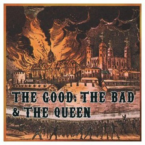 The Good The Bad And The Quee - The Good, The Bad And The Quee