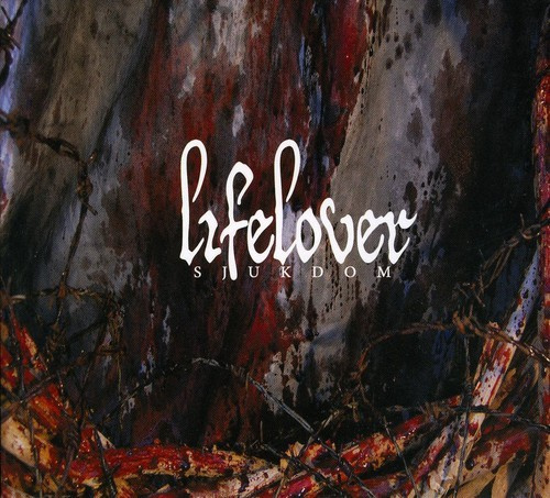 Lifelover - Sjukdom