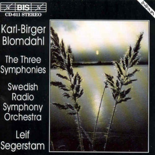 Blomdahl Karl-Birger - Symphonies 1-3