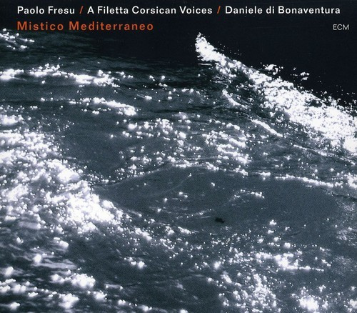 Paolo Fresu  A Filetta Daniele Di B - Mistico Mediterraneo