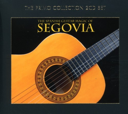 Andrés Segovia - Spanish Guitar Magic