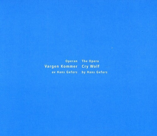 Hans Gefors - Vargen Kommer