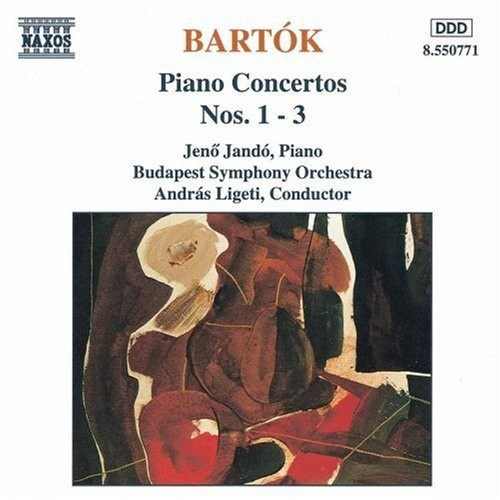 Béla Bartók - Piano Concertos Nos 1-3
